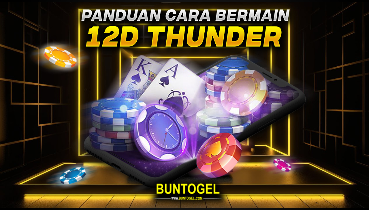 CARA BERMAIN 12D THUNDER