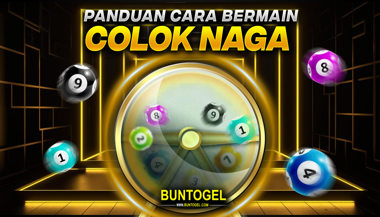 CARA BERMAIN COLOK NAGA