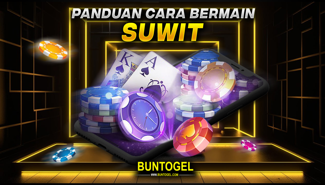 CARA BERMAIN SUWIT